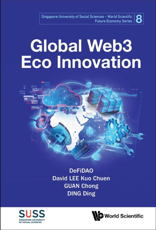 Global Web3 Eco Innovation ( Author of Chapter 1 & 7)